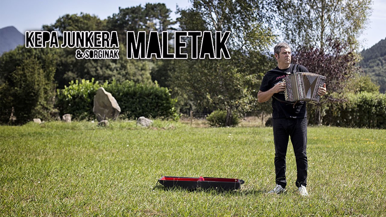 Maletak - Kepa Junkera