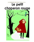 Photo de LE PETIT CHAPERON ROUGE (Cie des 2 fous)