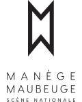 THEATRE LE MANEGE MAUBEUGE